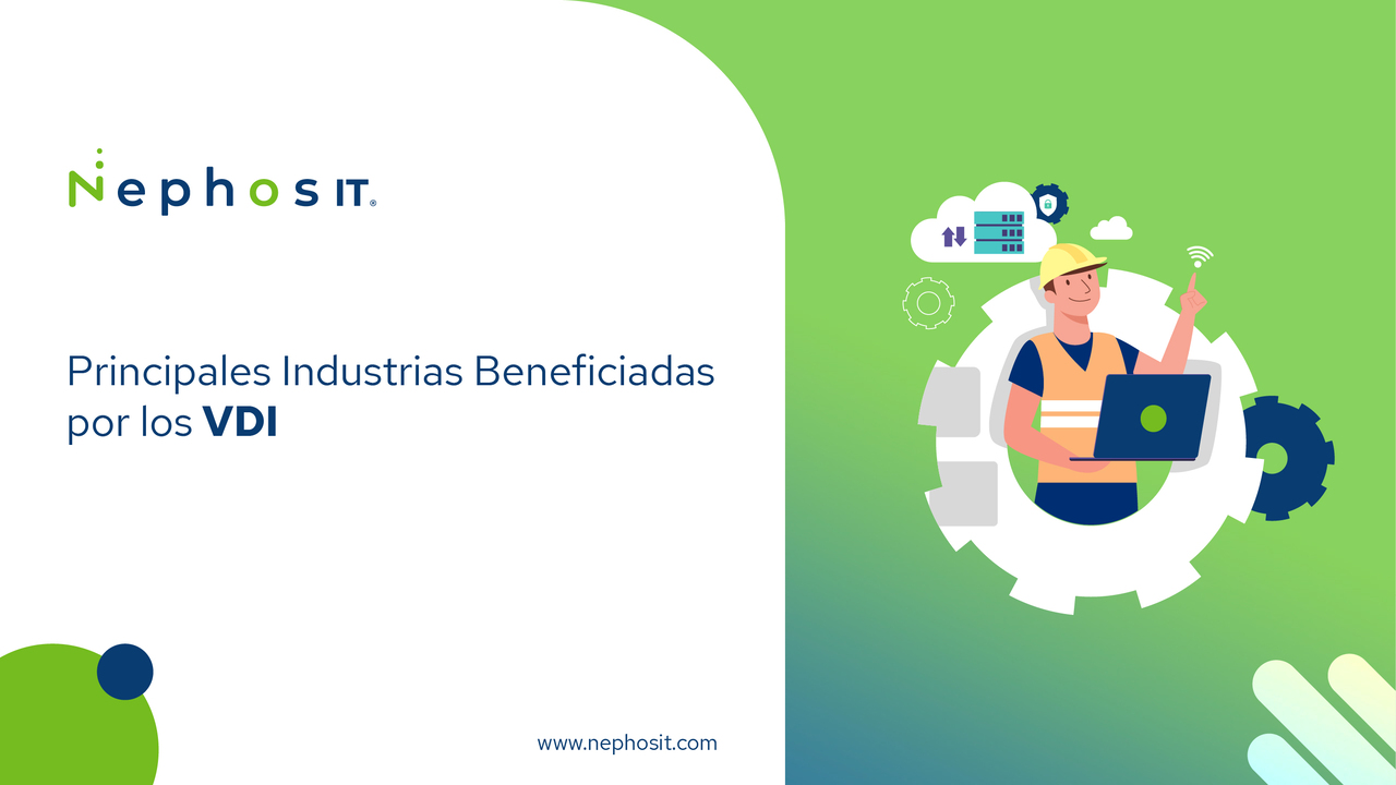 Principales Industrias Beneficiadas por los VDI