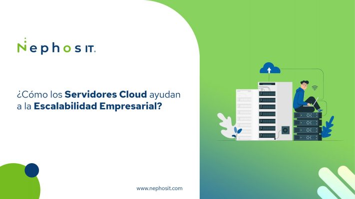 ¿Cómo los Servidores Cloud ayudan a la Escalabilidad Empresarial?